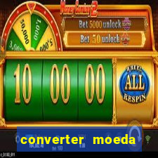 converter moeda cruzeiro para real